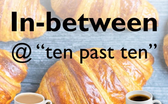 Breakfast in-between @ “ten past ten”